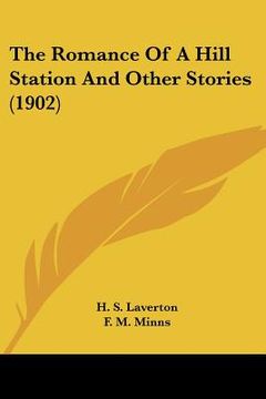 portada the romance of a hill station and other stories (1902) (en Inglés)