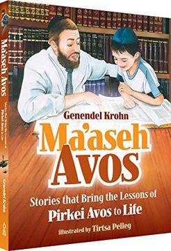 portada Maaseh Avos: Stories That Bring the Lessons of Pirkei Avos to Life (en Inglés)