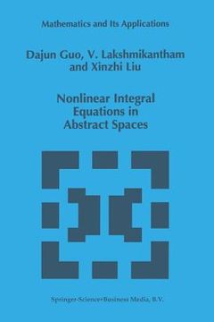 portada Nonlinear Integral Equations in Abstract Spaces (in English)