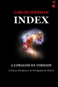 portada Index: A Coragem Da Verdade (en Portugués)