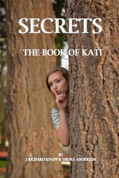 portada The Book of Kati: Secrets (en Inglés)