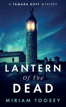 portada Lantern of the Dead: A Tamara Duff Mystery (en Inglés)