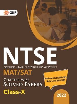 portada Ntse 2021-22: Class 10th (MAT ] SAT) - Chapter wise Solved Papers (National Level 2012 to 2021 & State Level 2014 to 2021) (en Inglés)