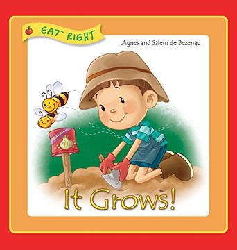 portada It Grows: But can you grow a Pizza? (Eat Right)