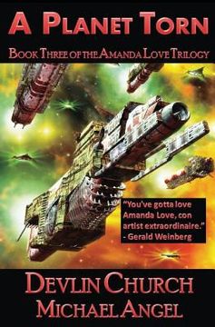 portada A Planet Torn - Book Three of the Amanda Love Trilogy (en Inglés)