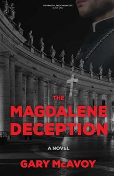 portada The Magdalene Deception: 1 (The Magdalene Chronicles) (en Inglés)