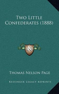 portada two little confederates (1888) (en Inglés)