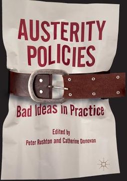 portada Austerity Policies: Bad Ideas in Practice (en Inglés)