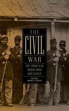 portada The Civil War: The Third Year Told by Those who Lived it (Loa #234) (Library of America: The Civil war Collection) 