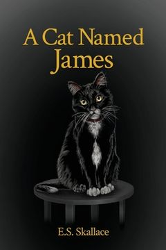 portada A Cat Named James (en Inglés)
