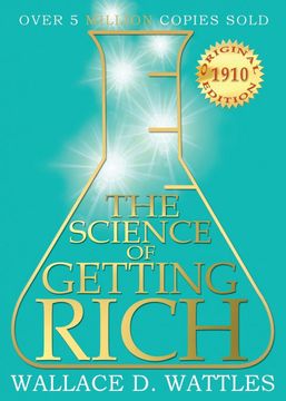 portada The Science of Getting Rich: 1910 Original Edition (en Inglés)
