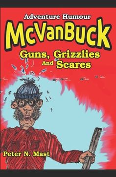 portada McVanBuck Guns, Grizzlies, And Scares (en Inglés)