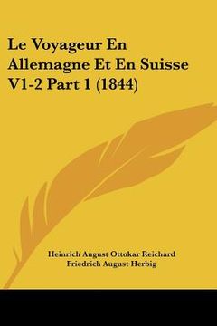 portada Le Voyageur En Allemagne Et En Suisse V1-2 Part 1 (1844) (en Francés)