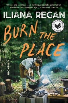 portada Burn the Place: A Memoir (in English)