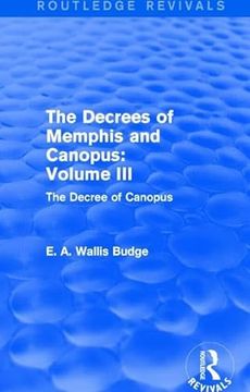 portada The Decrees of Memphis and Canopus: Vol. III (Routledge Revivals): The Decree of Canopus (en Inglés)