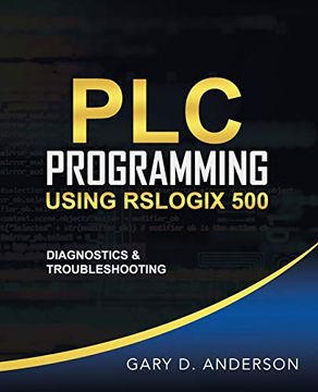 portada Plc Programming Using Rslogix 500: Diagnostics & Troubleshooting 
