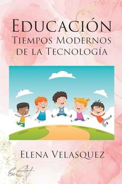 portada Educación Tiempos Modernos de la Tecnología (in Spanish)