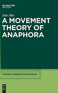 portada A Movement Theory of Anaphora (Studies in Generative Grammar) (en Inglés)