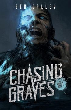 portada Chasing Graves: 1 (The Chasing Graves Trilogy) (en Inglés)