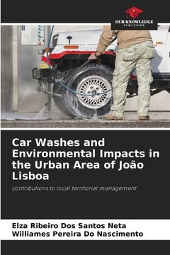 portada Car Washes and Environmental Impacts in the Urban Area of João Lisboa (in English)