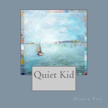 portada quiet kid (in English)