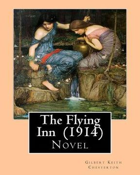 portada The Flying Inn (1914). By Gilbert Keith Chesterton: Novel (en Inglés)