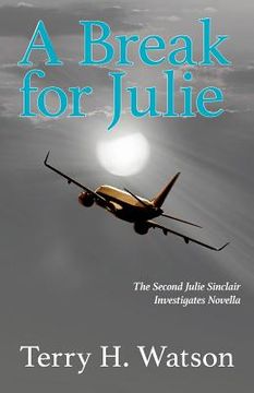 portada A Break for Julie (en Inglés)