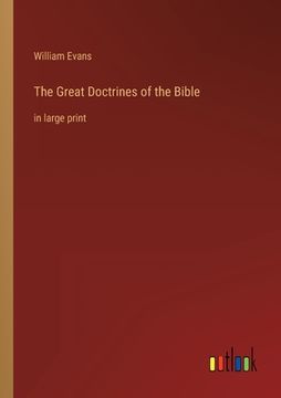 portada The Great Doctrines of the Bible: in large print (en Inglés)