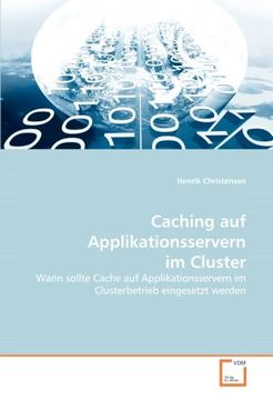 portada Caching auf Applikationsservern im Cluster: Wann sollte Cache auf Applikationsservern im Clusterbetrieb eingesetzt werden