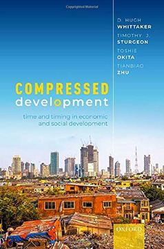 portada Compressed Development: Time and Timing in Economic and Social Development (en Inglés)