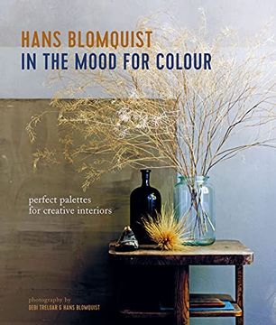 portada In the Mood for Colour: Perfect Palettes for Creative Interiors (en Inglés)