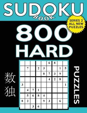 portada Sudoku Book 800 Hard Puzzles: Sudoku Puzzle Book With Only One Level of Difficulty
