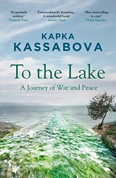 portada To the Lake: A Journey of war and Peace (en Inglés)