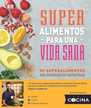 portada Superalimentos Para una Vida Sana: Prólogo del Chef Gonzalo D'ambrosio (Cocina) (in Spanish)