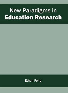 portada New Paradigms in Education Research (en Inglés)