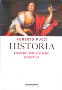 portada Historia  Erudicion  Interpretacion y Escritura
