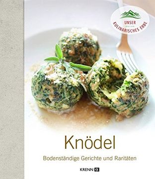 portada Knödel: Bodenständige Gerichte und Raritäten 