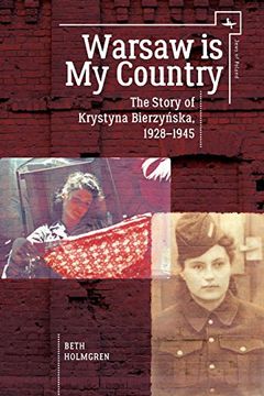portada Warsaw is my Country: The Story of Krystyna Bierzynska, 1928-1945 (Jews of Poland) 