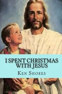 portada I Spent Christmas With Jesus (en Inglés)