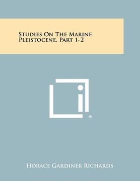 portada studies on the marine pleistocene, part 1-2 (en Inglés)