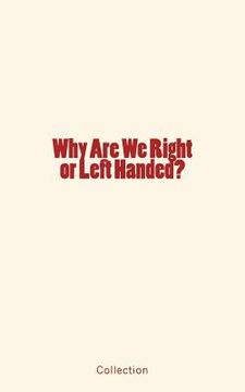 portada Why Are We Right or Left Handed? (en Inglés)