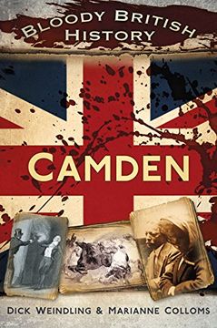portada Bloody British History Camden: Camden