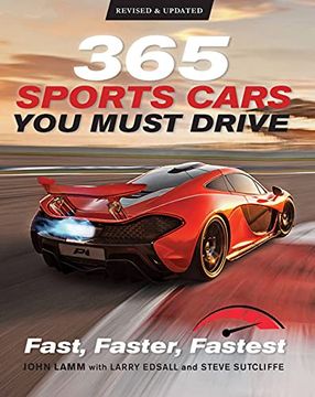 portada 365 Sports Cars you Must Drive: Fast, Faster, Fastest - Revised and Updated (en Inglés)
