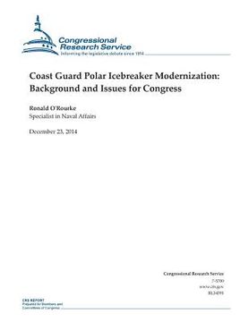 portada Coast Guard Polar Icebreaker Modernization: Background and Issues for Congress (en Inglés)