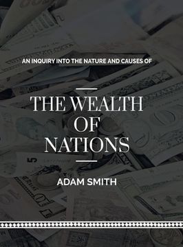 portada An Inquiry into The Natures and Causes of The Wealth of Nations