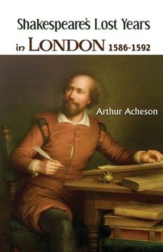 portada Shakespeare's Lost Years in London 1586-1592 (en Inglés)