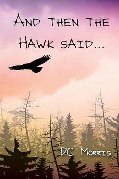 portada And then the Hawk said... (en Inglés)