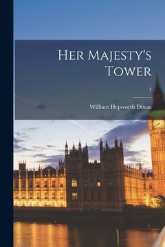 portada Her Majesty's Tower; 4 (en Inglés)