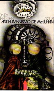 portada Antihumanismo de Macluhan, el
