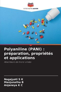 portada Polyaniline (PANI): préparation, propriétés et applications (en Francés)